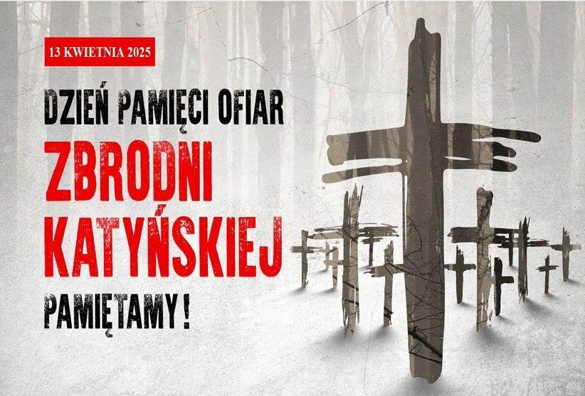 Zaproszenie na obchody 85. rocznicy Zbrodni Katyńskiej