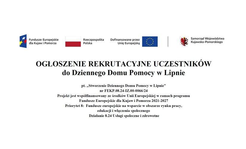 (Aktualizacja 15.05.2026 r. - przedłużenie terminu rekrutacji) Ogłoszenie rekrutacyjne uczestników do Dziennego Domu Pomocy w Lipnie